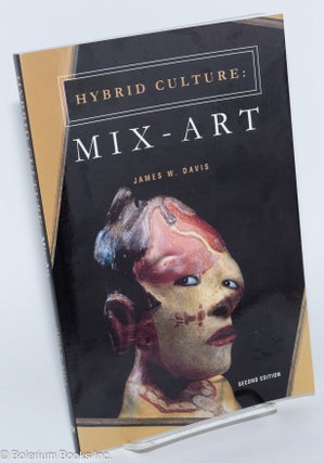 Cat.No: 279257 Hybrid Culture: Mix-Art. James W. Davis