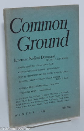 Cat.No: 279314 Common Ground. Vol. II, No. 2 (Winter 1942). M. Margaret Anderson,...