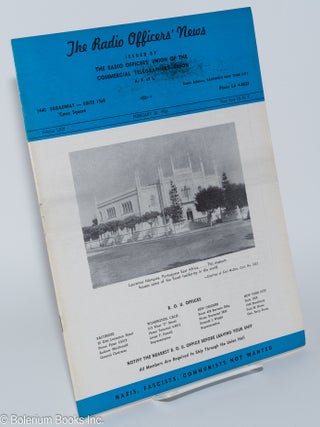 Cat.No: 279354 The Radio Officers' News, Volume LXIV, No. LV (February 20, 1956); Issued...