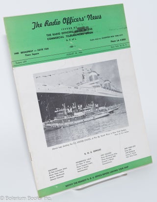 Cat.No: 279356 The Radio Officers' News, Volume LXV, No. IV (August 20, 1956); Issued by...