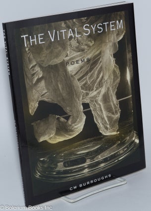 Cat.No: 279435 The Vital System: Poems. CM Burroughs