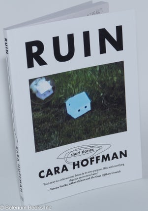 Cat.No: 279443 Ruin; short stories. Cara Hoffman
