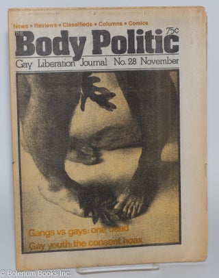 Cat.No: 279496 The Body Politic: gay liberation journal; #28 November 1976: Gangs vs....