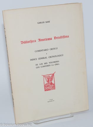 Cat.No: 279518 Bibliotheca Americana Vetustissima. Comentario Critico e Indice General...