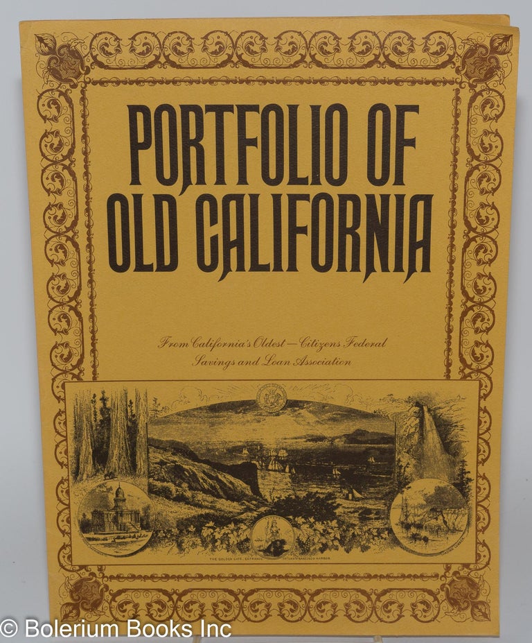 Cat.No: 279535 Portfolio of Old California. Directory of Members of the Federal Home Loan Bank of San Francisco.