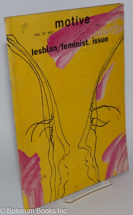 Cat.No: 279596 Motive: vol. 32, no. 1, 1972. Lesbian/feminist issue. Joan Biren, Rita Mae...