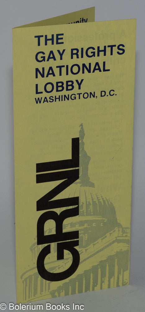 Cat.No: 279602 GRNL: Gay Rights National Lobby, Washington, D.C. [brochure]