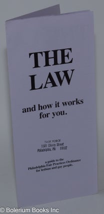 Cat.No: 279610 The Law and How It Works For You [brochure] a guide to the Philadelphia...