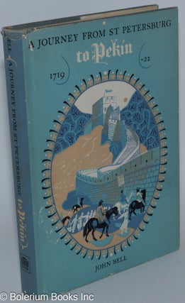 Cat.No: 279648 A Journey From St Petersburg to Pekin - 1719-22. Edited with an...