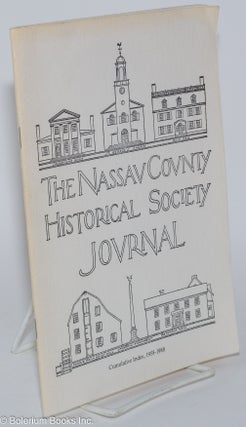 Cat.No: 279667 The Nassau County Historical Society Journal Cumulative Index 1958-1988...