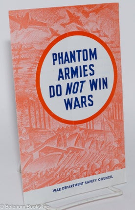 Cat.No: 279730 Phantom Armies Do Not Win Wars