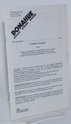 Cat.No: 279779 Donahue: Lesbian Couples; November 28, 1990, show #1128-90, transcript...