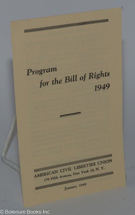 Cat.No: 279849 Program for the Bill of Rights 1949. American Civil Liberties Union