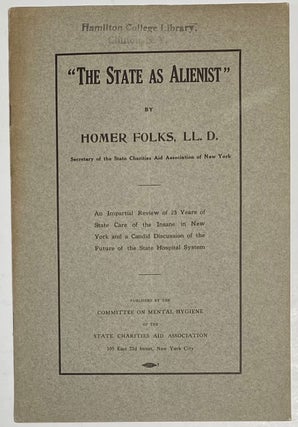 Cat.No: 279859 The State as Alienist. An impartial review of 25 years of State care of...