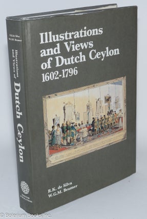 Cat.No: 279880 Illustrations and Views of Dutch Ceylon 1602-1796. A comprehensive work...