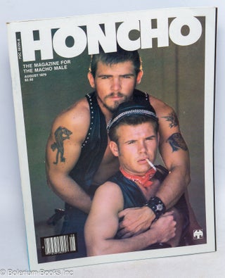 Cat.No: 279943 Honcho: the magazine for the macho male; vol. 2, #16, August 1979. Stephen...