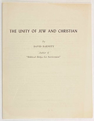 Cat.No: 279972 The unity of Jew and Christian. David Barnett