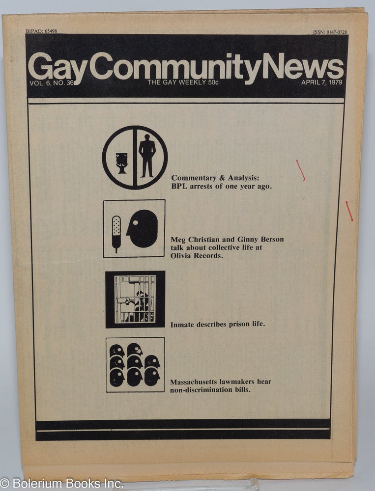 Cat.No: 279983 Gay Community News: vol. 6, #36, April 7, 1979. Richard Burns, Meg Christian, Jill Clark Ginny Bacon, Nancy Walker, Harold Pickett, David Brill, Rebecca Chase.