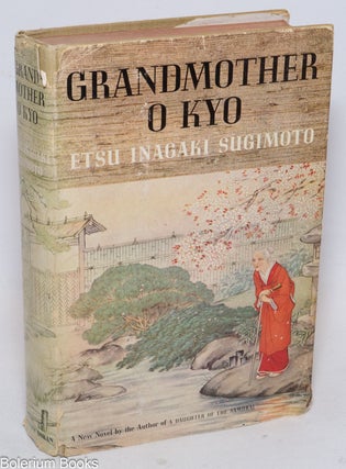 Cat.No: 279991 Grandmother O Kyo. Etsu Inagaki Sugimoto