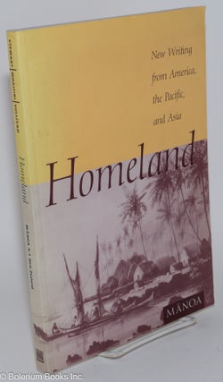 Cat.No: 279993 Homeland: New Writing from America, the Pacific, and Asia, Mānoa 9:1....