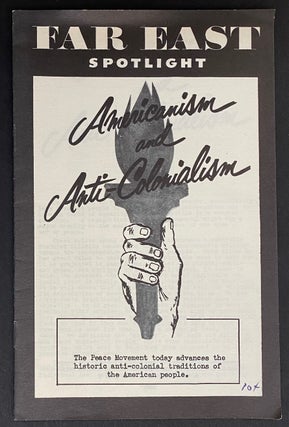 Cat.No: 280067 Far East Spotlight: Americanism and anti-colonialism