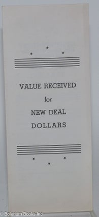 Cat.No: 280086 Value Received for New Deal Dollars: Remarks of Hon. Alben W. Barkley of...