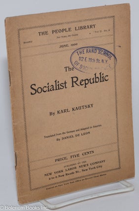 Cat.No: 280235 The socialist Republic Translated from the German and adapted to America...