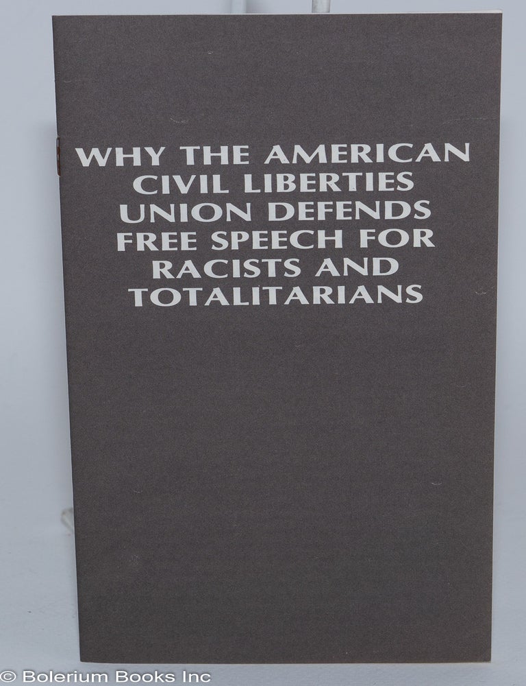Why the American Civil Liberties Union Defends Free Speech for Racists ...