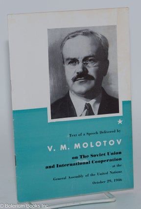 Cat.No: 280277 Speech delivered by V.M. Molotov on the Soviet Union and international...