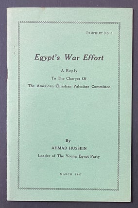Cat.No: 280395 Egypt's war effort: A reply to the charges of the American Christian...