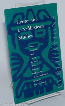 Cat.No: 280533 Center for U.S. - Mexican Studies Publications