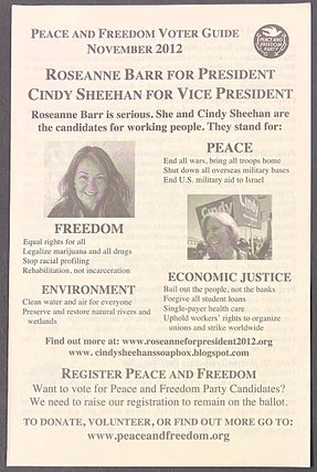 Cat.No: 280539 Peace and Freedom Party voter guide, November 2012. Roseanne Barr for...
