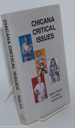 Cat.No: 280542 Chicana Critical Issues. Norma Alarcón, ed., Rafaela Castro, ed.,...