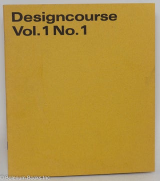 Cat.No: 280580 Designcourse, Vol. 1, No. 1 (March 1969). Al Gowan, eds, Pamela Lassiter