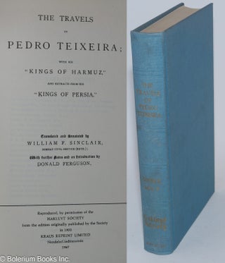 Cat.No: 280650 The Travels of Pedro Teixeira; with his "Kings of Harmuz," and extracts...