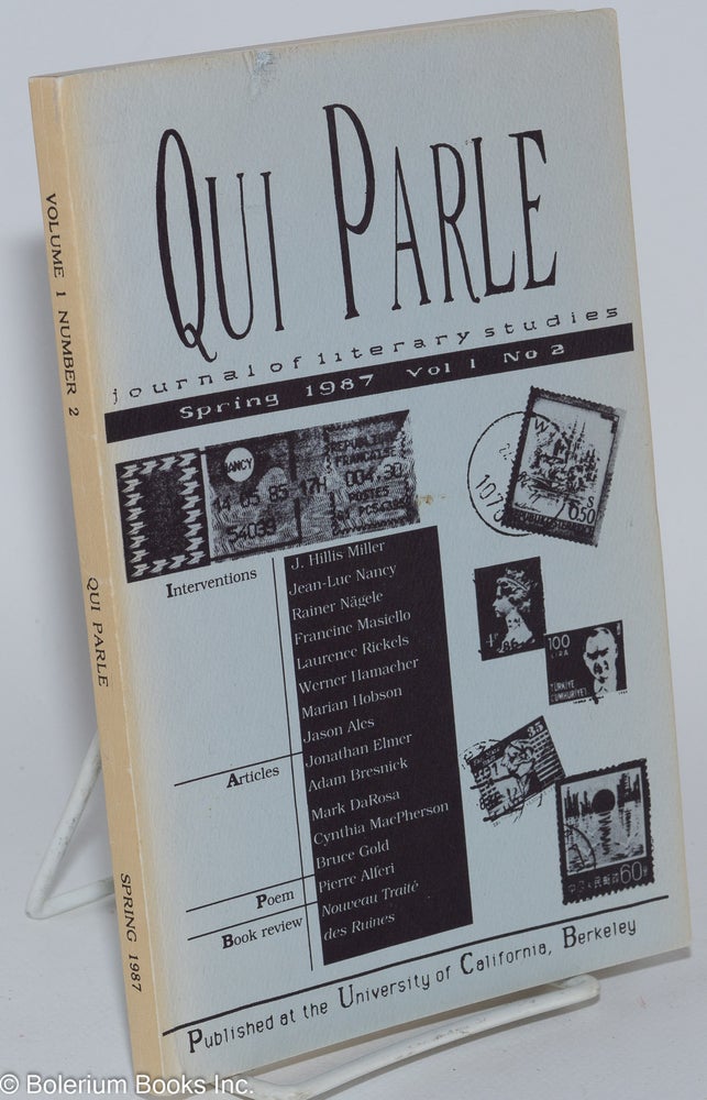 Cat.No: 280783 Qui Parle; journal of literary studies, vol. 1, no. 2 (Spring 1987). Adam Bresnick, Patrcicia Teefy, Philip M. Semrau, Mira Kamdar, Bruce /gold, Peter Connor.
