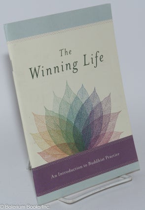 Cat.No: 280787 The Winning life; An Introducation to Buddhist Practice