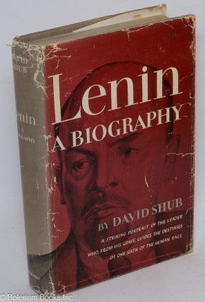 Cat.No: 280863 Lenin: a biography. David Shub
