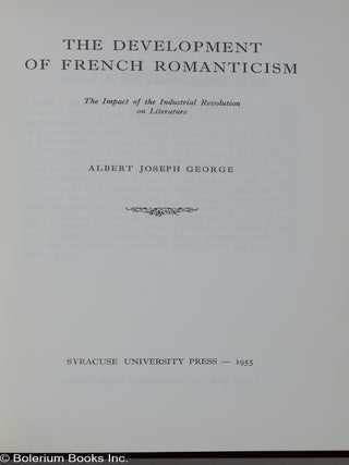 The Development of French Romanticism: The Impact of the Industrial Revolution on Literature