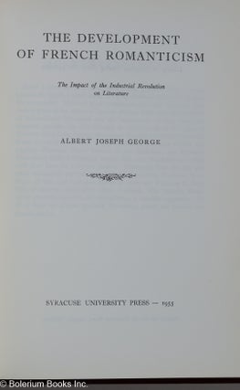The Development of French Romanticism: The Impact of the Industrial Revolution on Literature