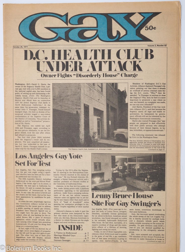 Cat.No: 280990 Gay: vol. 2, #62, October 25, 1971: D.C. Health Club Under Attack. Lige Clarke, Jack Nichols, Peter Ogren Dick Leitsch, Sorel David, Leo Skir, Gregory Battcock, John P. LeRoy.