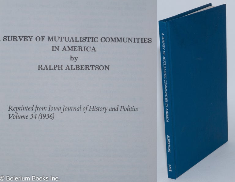 Cat.No: 281021 A survey of mutualistic communities in America. Ralph Albertson.