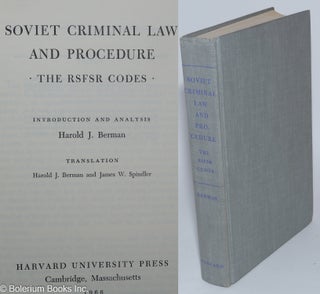 Cat.No: 281035 Soviet Criminal Law and Procedure; the RSFSR Codes. Harold J. Berman