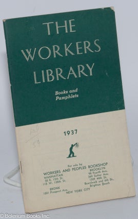 Cat.No: 281049 The Workers Library, books and pamphlets, 1937. Workers Library Publishers