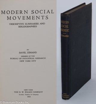 Cat.No: 281078 Modern social movements; descriptive summaries and bibliographies. Savel...