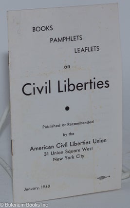 Cat.No: 281083 Books, pamphlets, leaflets on civil liberties - published or recommended...