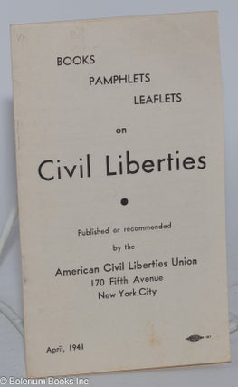 Cat.No: 281085 Books, pamphlets, leaflets on civil liberties - published or recommended...