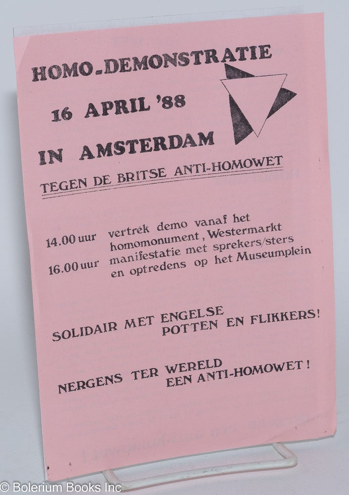 Cat.No: 281117 Leaflet: Homo-Demonstratie 16 April '88 in Amsterdam; tegen de Britse Antie-Homowet