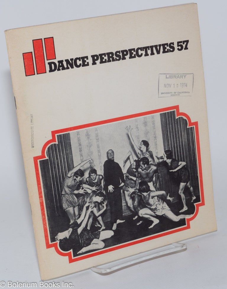 Cat.No: 281160 Dance Perspectives 57 (Spring 1974); In the shadow of the swastika, dance in Germany, 1927-1936 by Horst Koegler. Selma Jeanne Cohen, eds, John Martin.