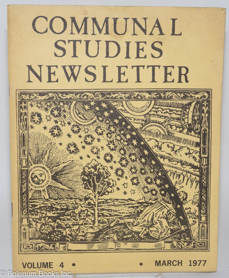 Cat.No: 281161 Communal Studies Newsletter, vol. 4 (March 1977). Jonathan C. Andelson, eds, Fred Buchanan, John Bennett.